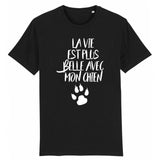 t-shirt noir la vie est plus belle avec mon chien